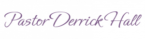 Pastor Derrick Hall